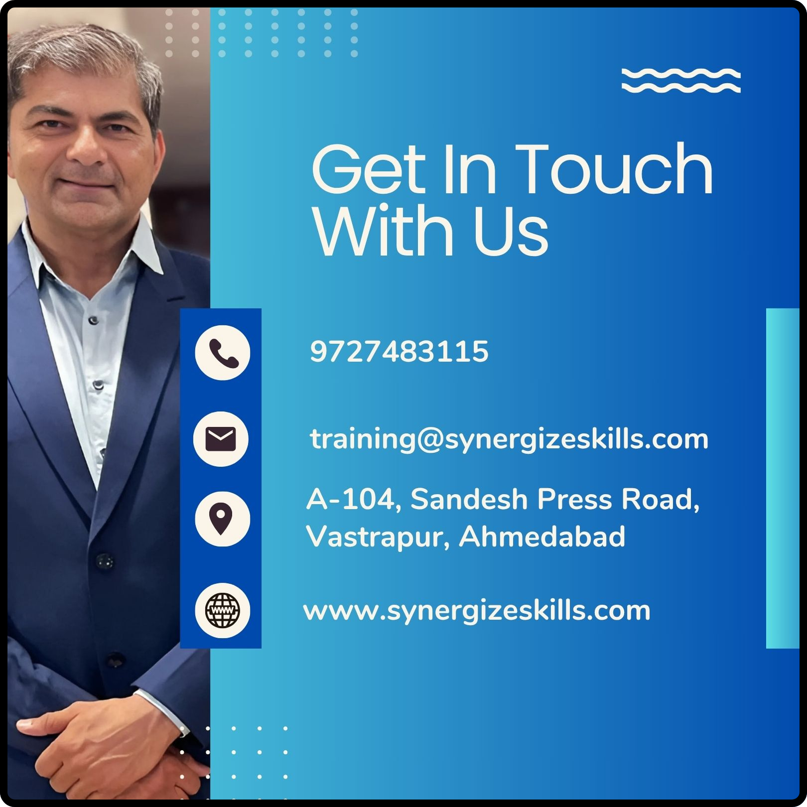 Get In Touch With Us Get In Touch With Us